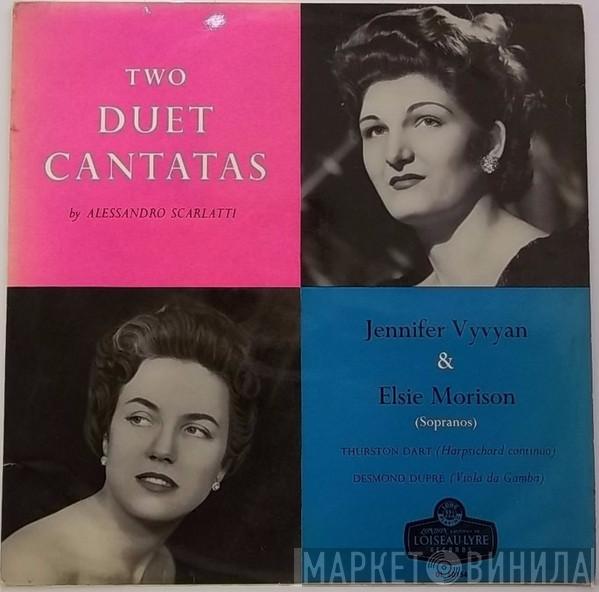 - Alessandro Scarlatti & Jennifer Vyvyan , Elsie Morison , Thurston Dart  Desmond Dupré  - Two Duet Cantatas