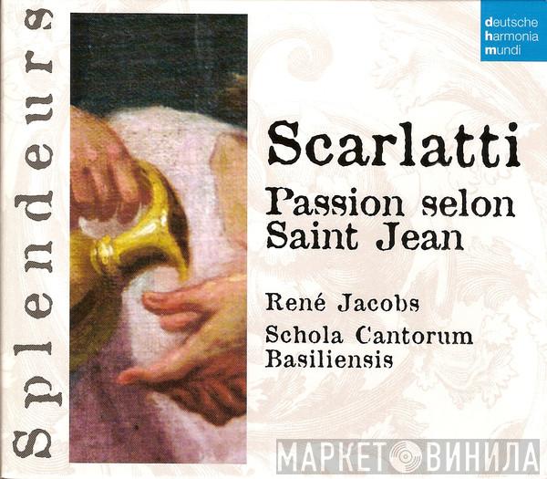 - Alessandro Scarlatti , René Jacobs  Schola Cantorum Basiliensis  - Passion Selon Saint Jean