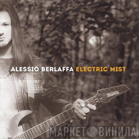 Alessio Berlaffa - Electric Mist