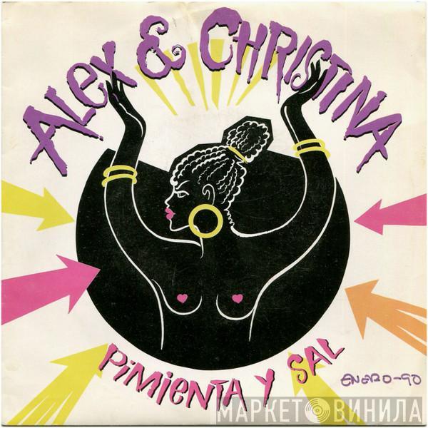 Alex & Christina - Pimienta Y Sal