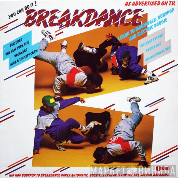 Alex And The City Crew - Breakdance