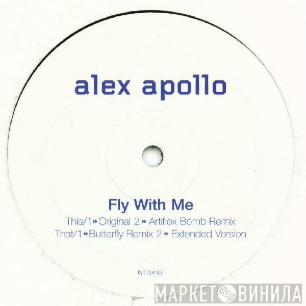 Alex Apollo - Fly With Me