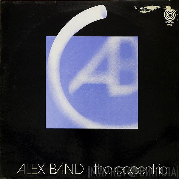 Alex Band  - The Eccentric