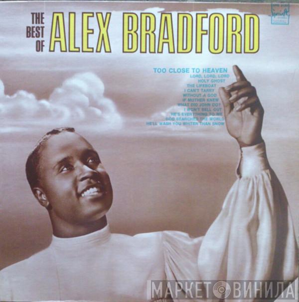 Alex Bradford - The Best Of Alex Bradford