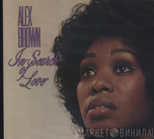  Alex Brown  - In Search Of Love