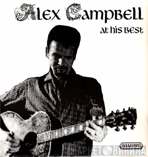 Alex Campbell  - Alex Campbell At His Best