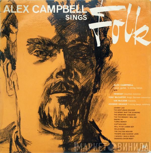 Alex Campbell  - Alex Campbell Sings Folk