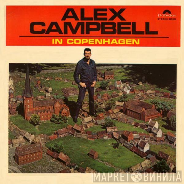 Alex Campbell  - In Copenhagen
