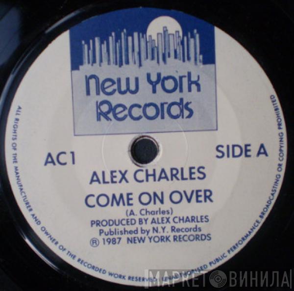 Alex Charles - Come On Over