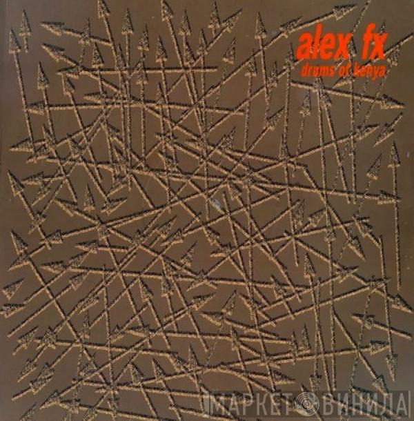 Alex Fx - Drums Of Kenya