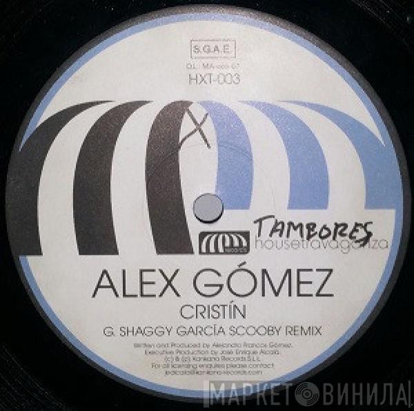 Alex Gómez - Cristín