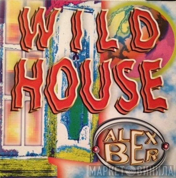 Alex Garcia Ber - Wild House
