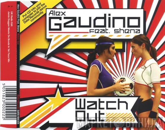Alex Gaudino, Shena - Watch Out