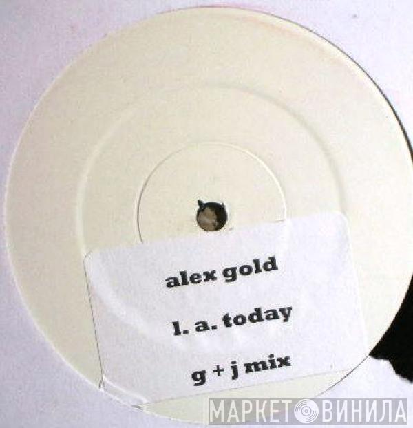 Alex Gold - L.A. Today