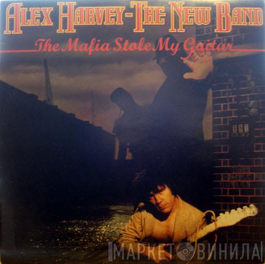 Alex Harvey - The New Band - The Mafia Stole My Guitar
