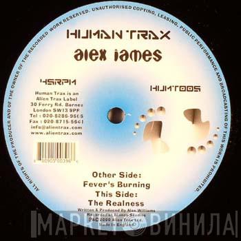 Alex James - Fever's Burning / The Realness