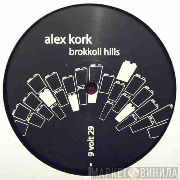 Alex Kork - Brokkoli Hills