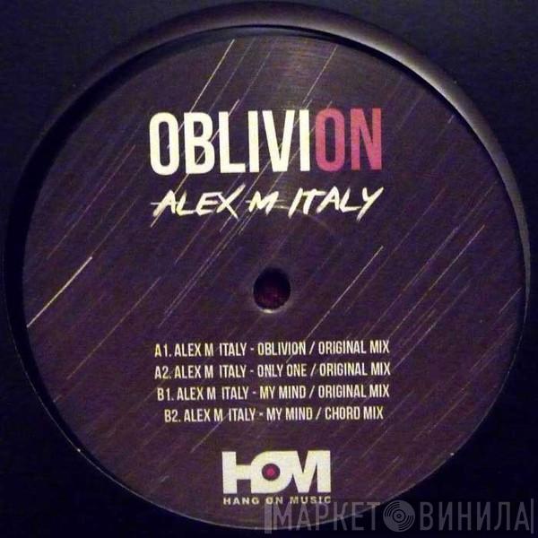 Alex M  - Oblivion 