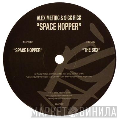 Alex Metric, Sick Rick  - Space Hopper