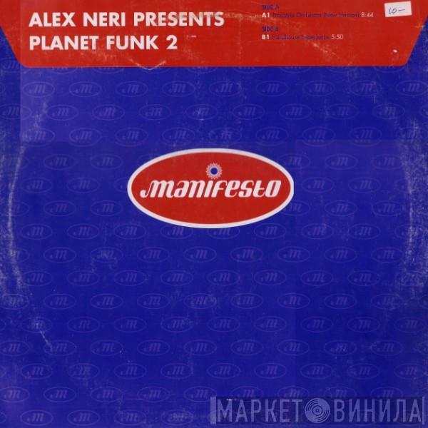 Alex Neri - Planet Funk 2