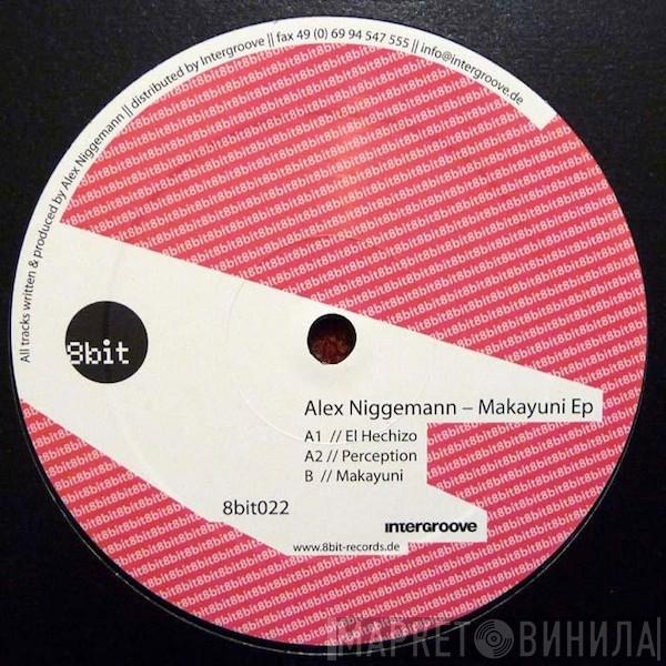 Alex Niggemann - Makayuni EP