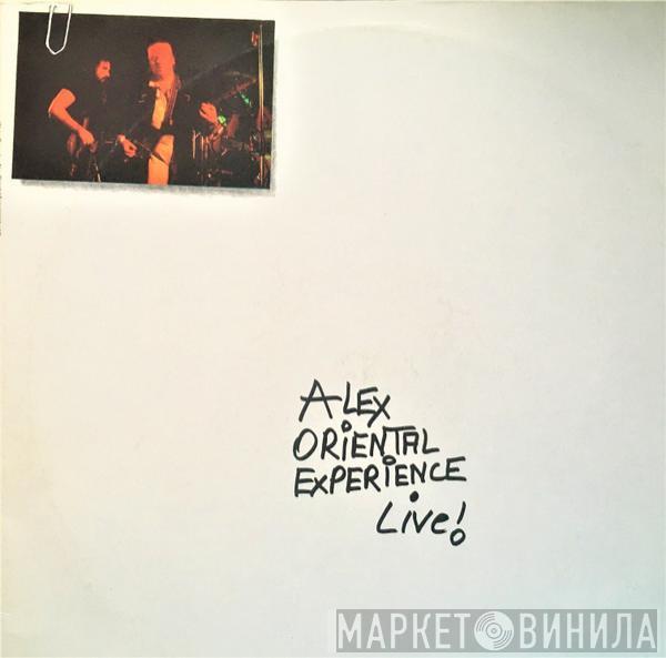 Alex Oriental Experience - Live!