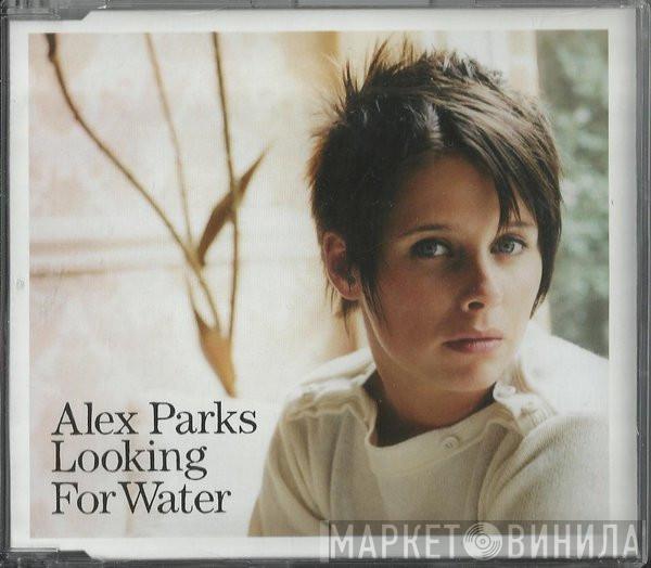 Alex Parks - Looking For Water