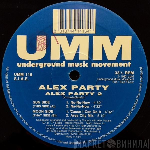 Alex Party - Alex Party 2