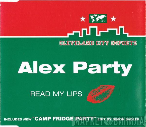 Alex Party - Read My Lips