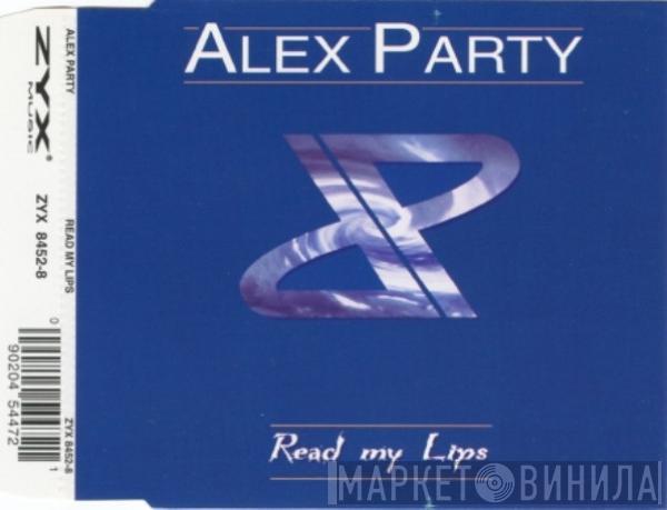 Alex Party - Read My Lips