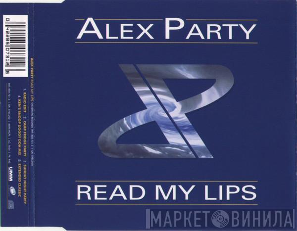 Alex Party - Read My Lips