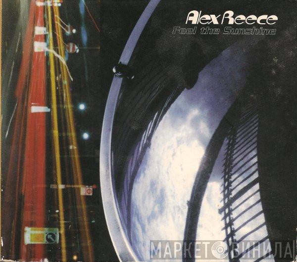  Alex Reece  - Feel The Sunshine