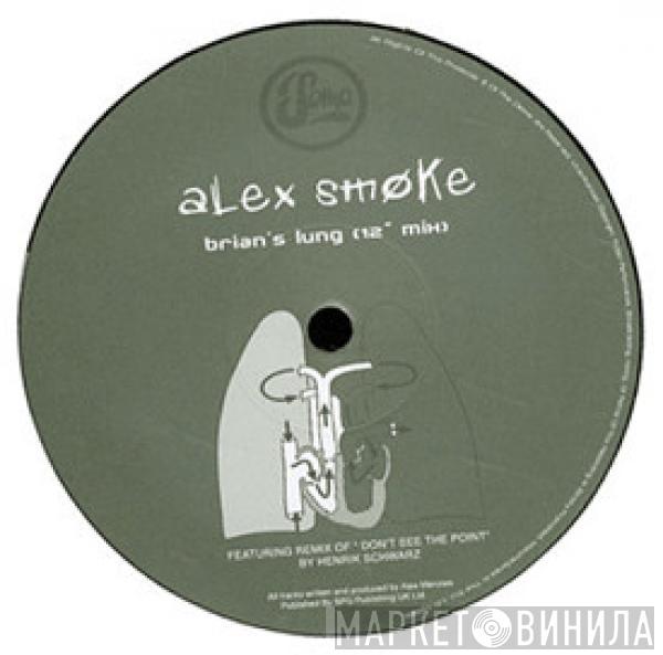 Alex Smoke - Brian's Lung