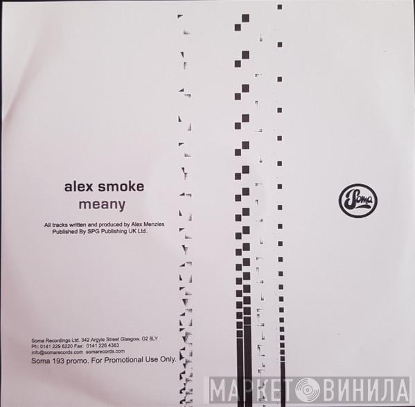 Alex Smoke - Meany