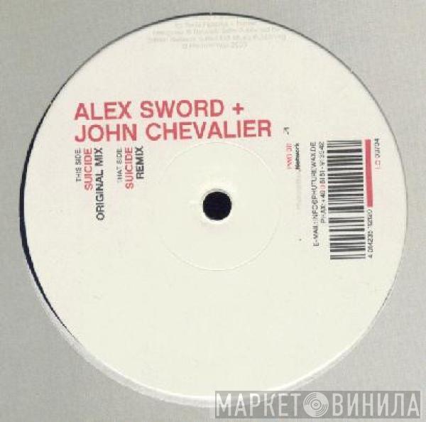 Alex Sword & John Chevalier - Suicide