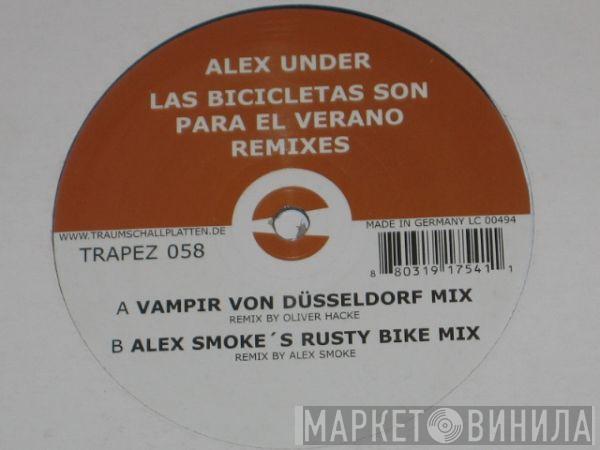 Alex Under - Las Bicicletas Son Para El Verano (Remixes)