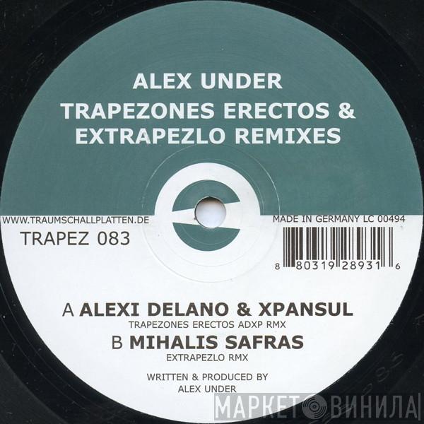 Alex Under - Trapezones Erectos & Extrapezlo Remixes