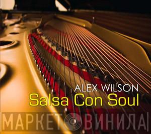 Alex Wilson - Salsa Con Soul