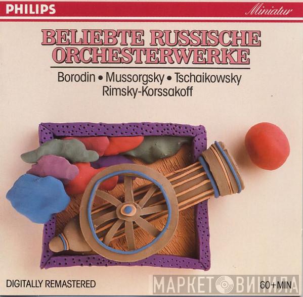 Alexander Borodin, Modest Mussorgsky, Pyotr Ilyich Tchaikovsky, Nikolai Rimsky-Korsakov - Beliebte Russische Orchesterwerke