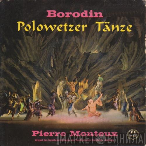 - Alexander Borodin , NDR Sinfonieorchester  Pierre Monteux  - Polowetzer Tänze
