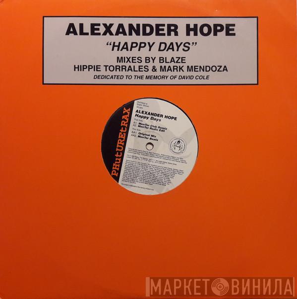 Alexander Hope - Happy Days