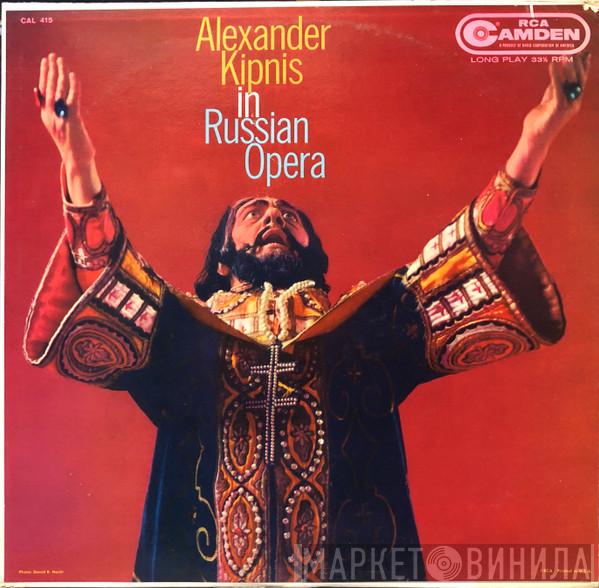  Alexander Kipnis  - Alexander Kipnis In Russian Opera