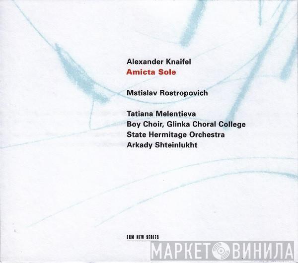 Alexander Knaifel - Amicta Sole