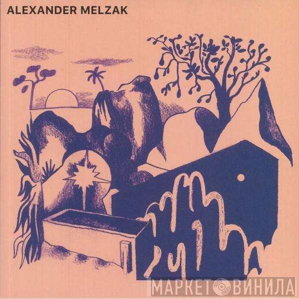 Alexander Melzak - Alexander Melzak