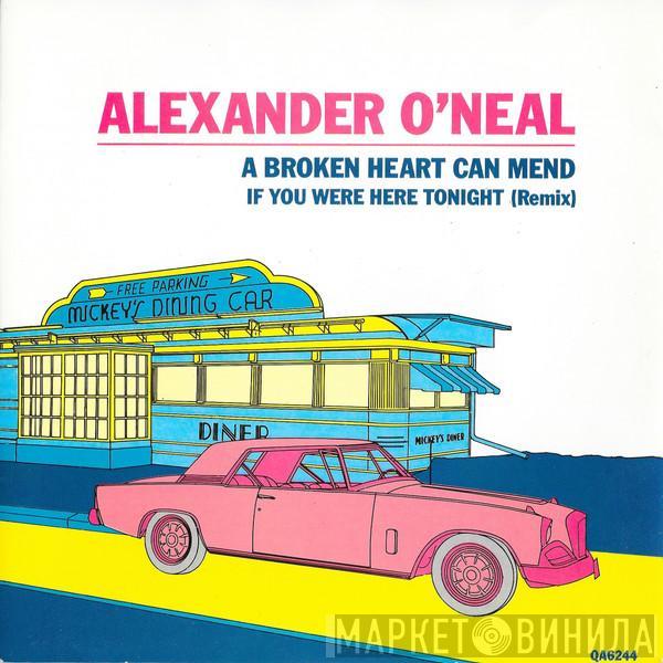 Alexander O'Neal - A Broken Heart Can Mend