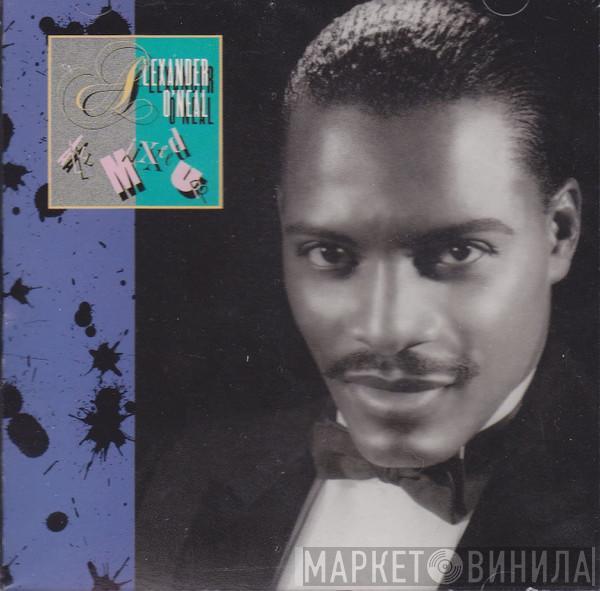  Alexander O'Neal  - All Mixed Up