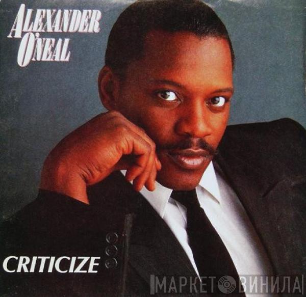 Alexander O'Neal - Criticize