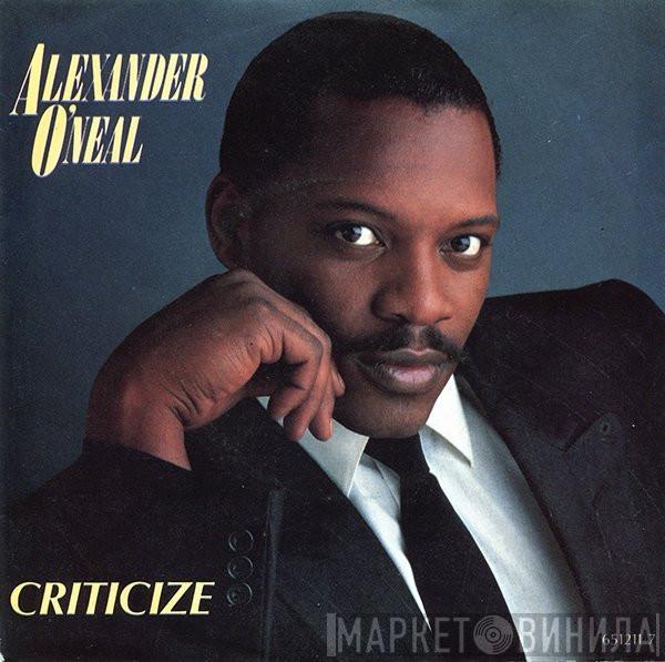 Alexander O'Neal - Criticize