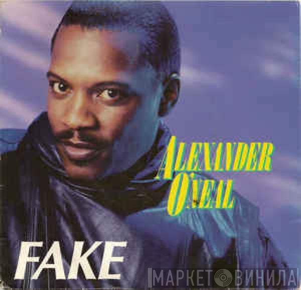  Alexander O'Neal  - Fake