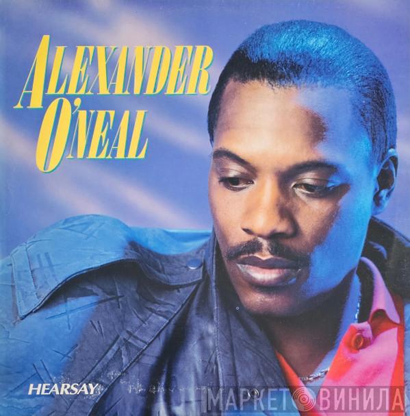  Alexander O'Neal  - Hearsay